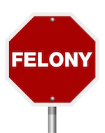 felony sign