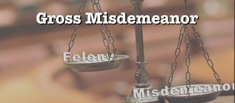 A scale of justice showing "gross misdemeanors" in between felonies and misdemeanors.
